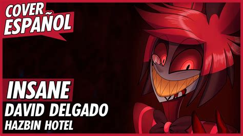 Insane (From "Hazbin Hotel") [Spanish Cover] - Laharl Square | Shazam