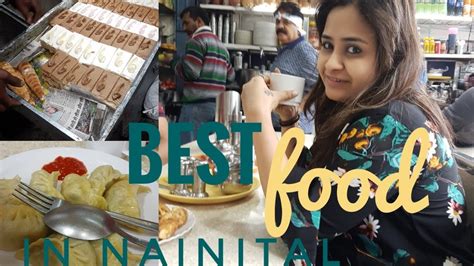 Best Food in Nainital - YouTube