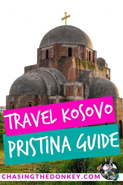 31 Things To Do In Pristina + Restaurants & Hotels | Balkans travel ...