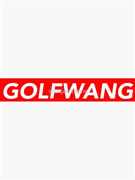 "Golf Wang" Sticker for Sale by samjacksonc | Redbubble