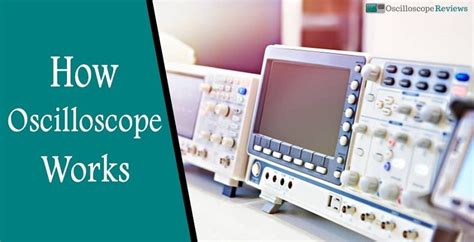 How An Oscilloscope Works