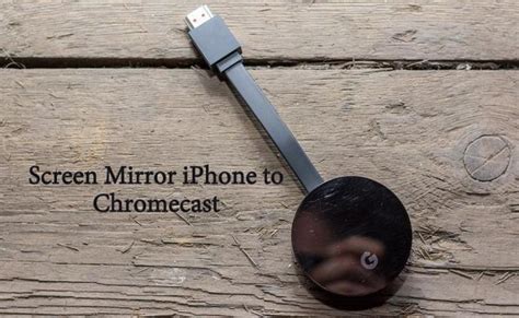 How to Screen Mirror iPhone to Chromecast - Chromecast Apps Tips