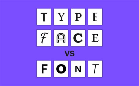 Typeface vs Font: The Difference Between Font And Typeface