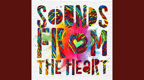 Sounds From The Heart - YouTube