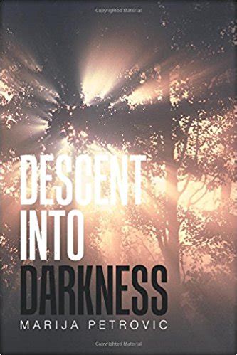 Descent Into Darkness - Pacific Book Review Online Book Review Service