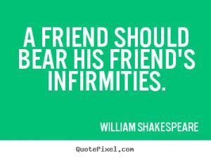 William Shakespeare Quotes On Friendship. QuotesGram