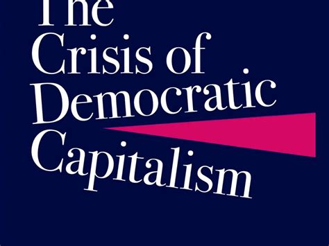 Book review: The Crisis of Democratic Capitalism - Spear's