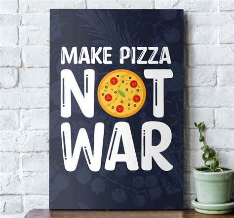 Fun quotes make pizza wall art quote prints - TenStickers