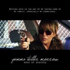 Gemma Teller Quotes. QuotesGram