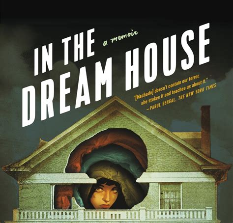 In the Dream House by Carmen Maria Machado -- Lambda Literary