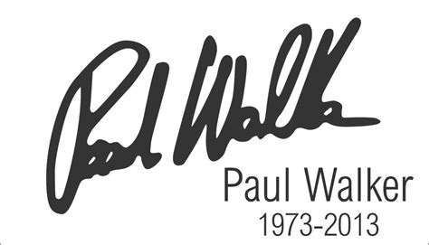 RIP Paul Walker Signature – Bomex Graphics