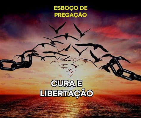 Esboço de pregação sobre cura e libertação - Evangelize Já