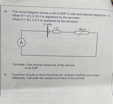 Solved a) This circuit diagram shows a cell of EMF E volts | Chegg.com