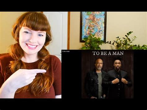 TO BE A MAN: Dax, Darius Rucker MY FAVORITE VERSION REACTION - YouTube