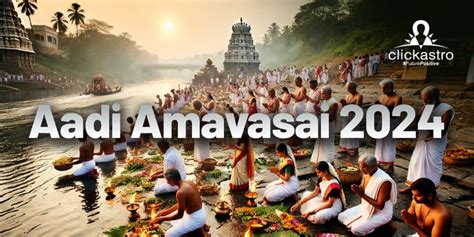 Aadi Amavasai 2024: Significance, Rituals, and Observances - Citys Cith