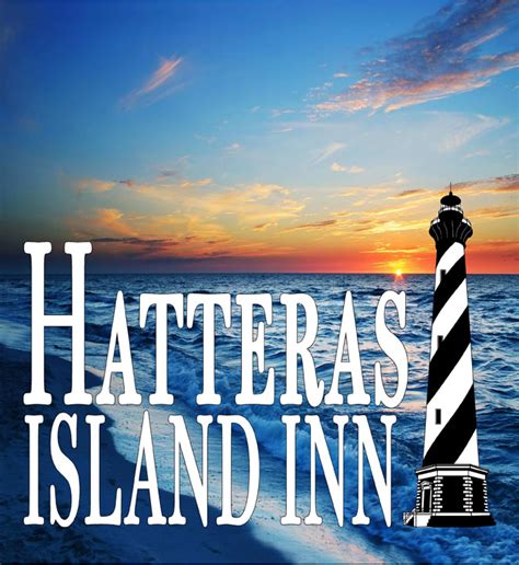 Hatteras Island Hotel Inn Buxton come be our guest