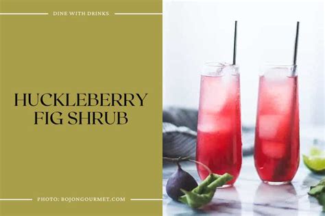 5 Huckleberry Syrup Cocktails That'll Have You Berry Happy! | DineWithDrinks