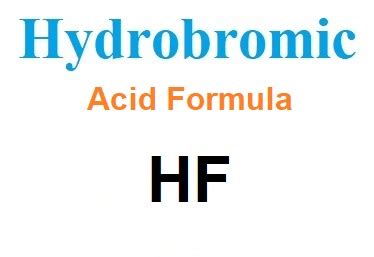 Hydrobromic Acid Formula, Uses and Chemical reactions