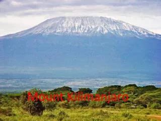 PPT - Best Mount Kilimanjaro Safari Tours PowerPoint Presentation, free download - ID:12609633