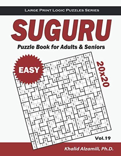 Suguru Puzzle Book for Adults & Seniors: 100 Easy (20x20) Suguru ...