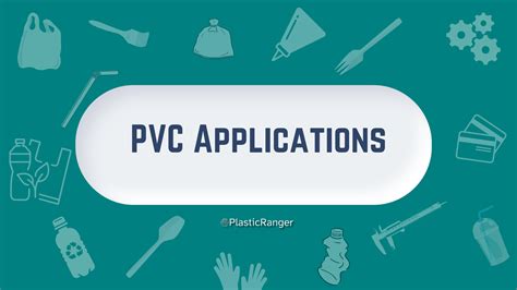 PVC Applications | A Deep Dive - PlasticRanger