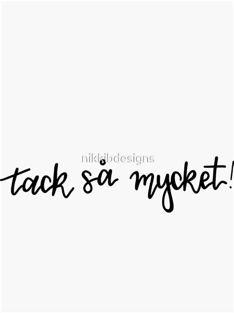 "Tack Så Mycket!" Sticker for Sale by nikkibdesigns | Redbubble