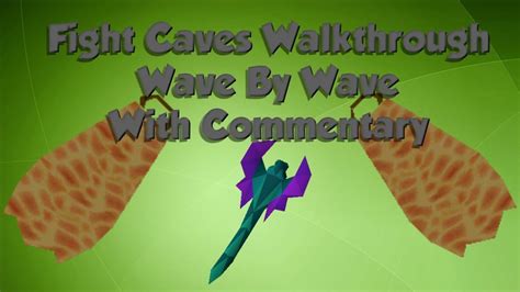 [OSRS] Fight Caves Guide | Wave By Wave | With Commentary - YouTube