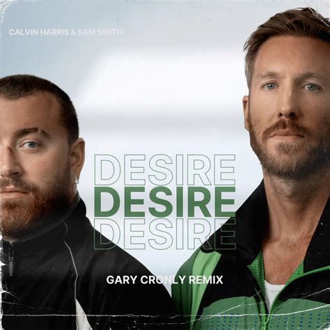 Desire (Gary Cronly Remix) by Calvin Harris, Sam Smith | Free Download ...