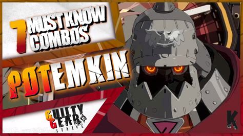 7 Must Know Potemkin Combos for Guilty Gear Strive - Patch 1.10 - YouTube