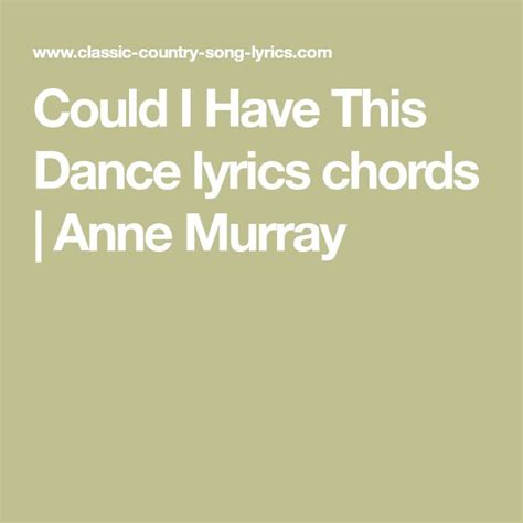 Could I Have This Dance lyrics chords | Lyrics and chords, Ukulele songs, Classic country songs