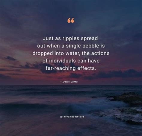 90 Ripple Effect Quotes To Inspire You To Be Positive – The Random Vibez