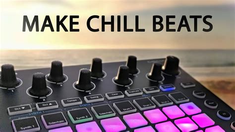 How to Make Chill Electronic Music (Novation Circuit) - YouTube