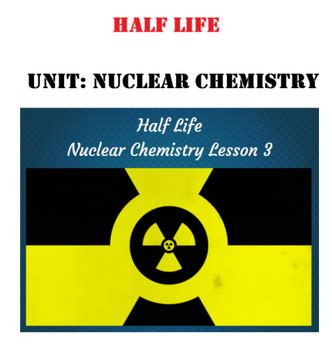 Chemistry Unit Nuclear Chemistry - using Nearpod - HALF LIFE | TPT