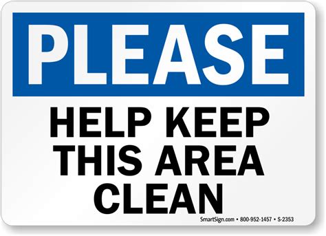 Please Help Keep Area Clean Sign, SKU: S-2353 in 2023 | Keep it cleaner ...