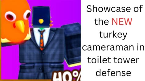 Showcasing the NEW Turkey cameraman in toilet tower defense - YouTube