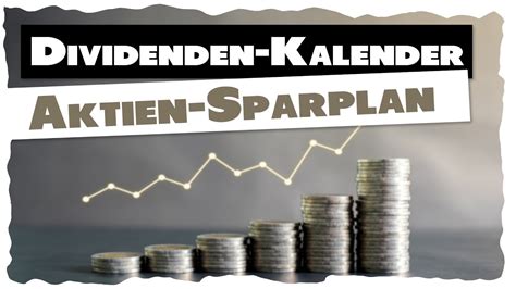 Dividendenkalender - Aktien Sparplan - YouTube