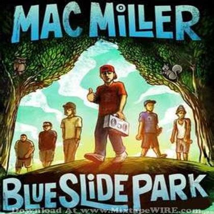 Mac Miller - Blue Slide Park: The Prequel Mixtape Mixtape Download