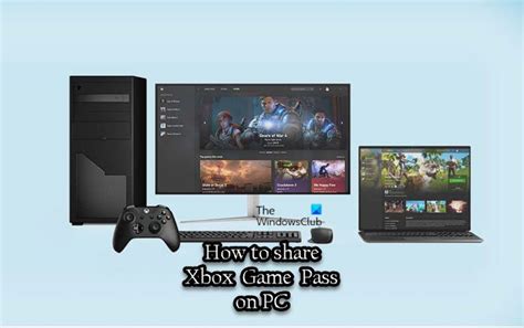 How to share Xbox Game Pass on PC