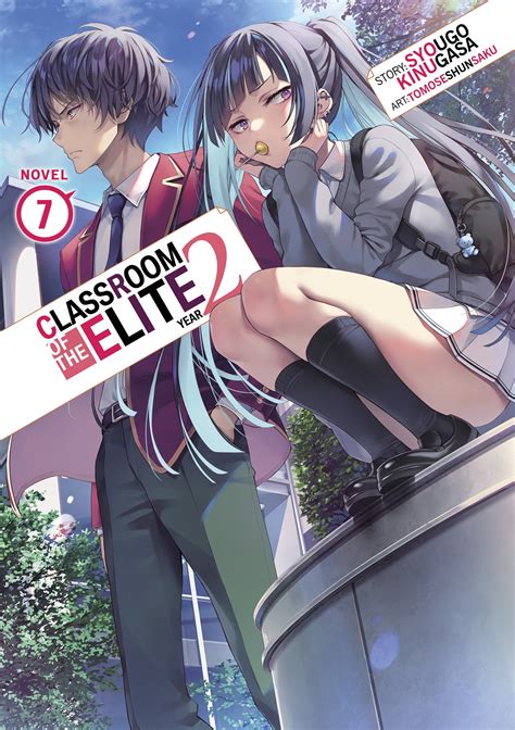 Classroom of the Elite: Year 2 (Light Novel) Vol. 7 by Syougo Kinugasa - Penguin Books Australia