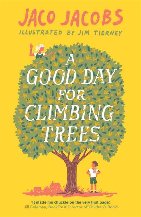 A Good Day for Climbing Trees | Book by Jaco Jacobs, Kobus Geldenhuys | Official Publisher Page ...