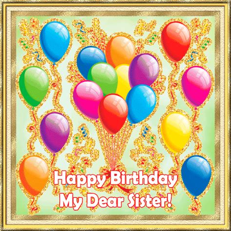 Happy Birthday Sister GIFs Birthday Cards For Your Dear, 51% OFF