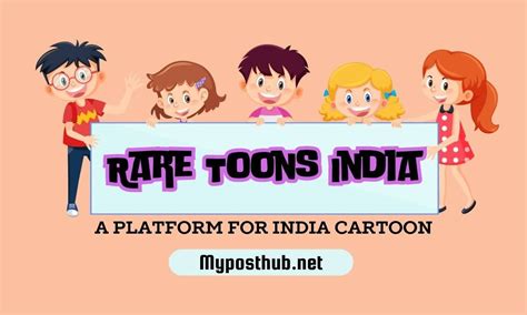 Rare Toons India: A Platform For India Cartoon - Myposthub