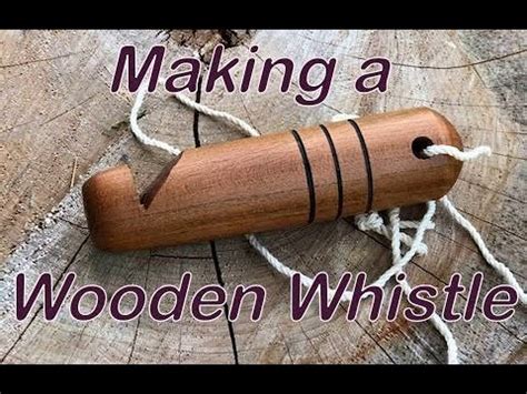 Making a Wooden Whistle - YouTube