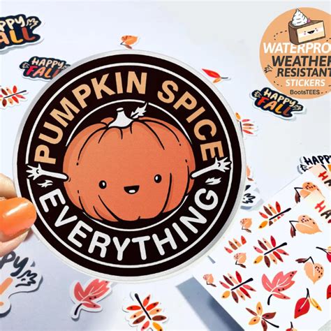 Pumpkin Spice Everything, Vinyl Sticker Waterproof - Pumpkin Obsessed