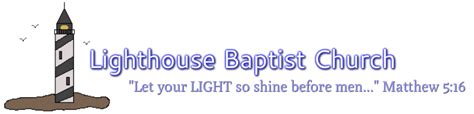 Home - Lighthouse Baptist Church