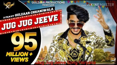 Jug Jug Jeeve !!Gulzar Chhaniwala !!Original Video Full hd & Mp3 ...