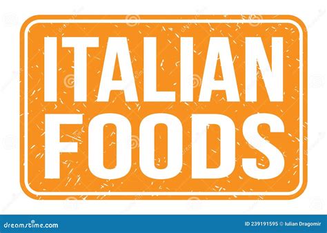 ITALIAN FOODS, Words on Orange Rectangle Stamp Sign Stock Illustration - Illustration of icon ...