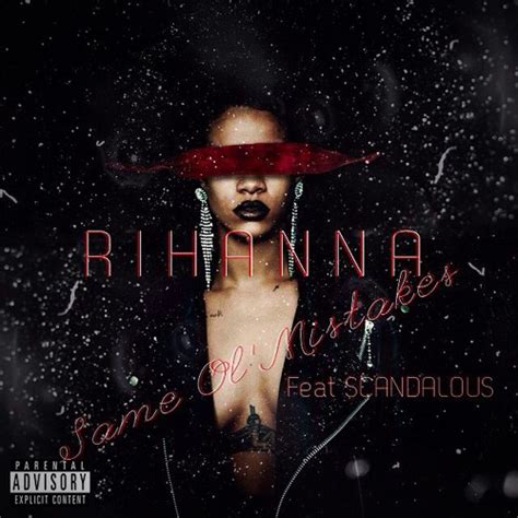 Stream Rihanna Feat Scandalous -Same Ol Mistakes by SCANDALOUS | Listen ...