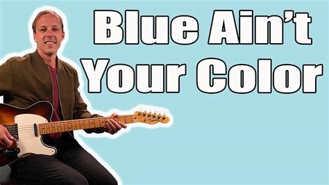 Keith Urban Blue Ain't Your Color Guitar Lesson + Tutorial + TABs