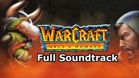 Warcraft - Orcs and Humans (Full Soundblaster Soundtrack) - YouTube